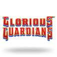 Glorious Guardians