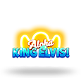 Aloha King Elvis!
