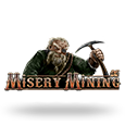 Misery Mining