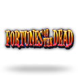 Fortunes of the Dead