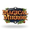 Magical Mirror