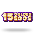 15 Golden Eggs