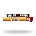Deal Or No Deal Whats In Your Box
