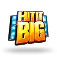 Hit It Big