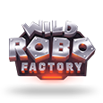 Wild Robo Factory