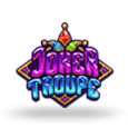 Joker Troupe