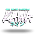 The Neon Samurai Kawa