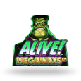 Alive! Megaways