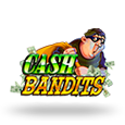 Cash Bandits