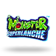 Monster Superlanche