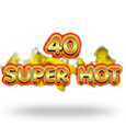 40 Super Hot