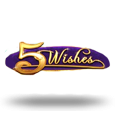 5 Wishes