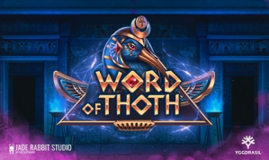 Yggdrasil Gaming in Collaboration with Jade Rabbit Studio Launches Word of Thoth