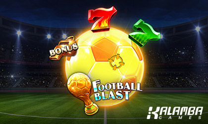 Blast Your Way to Football Glory with the Latest Slot from Kalamba Games